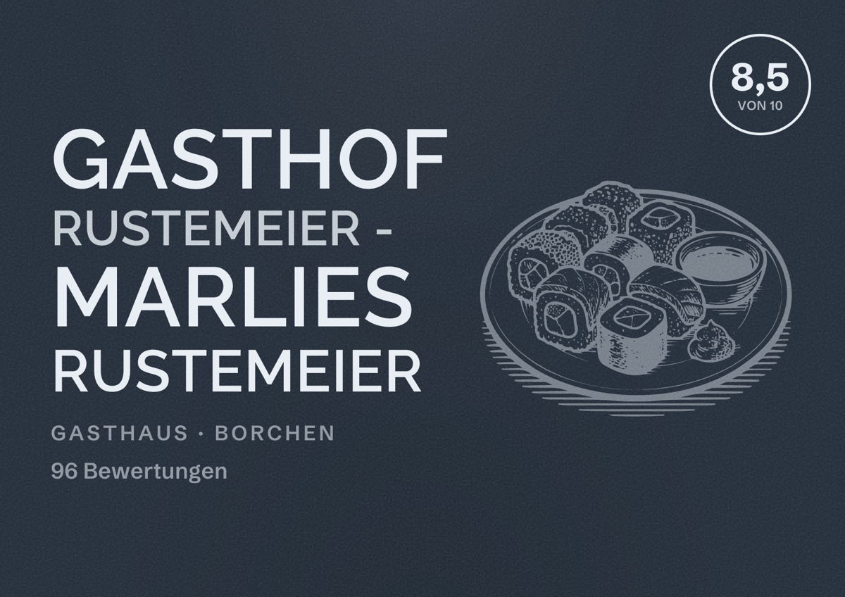 Illustriertes Poster von Gasthof Rustemeier - Marlies Rustemeier, Gasthaus in Borchen: Bewertung 8,5 von 10 aus 96 Bewertungen