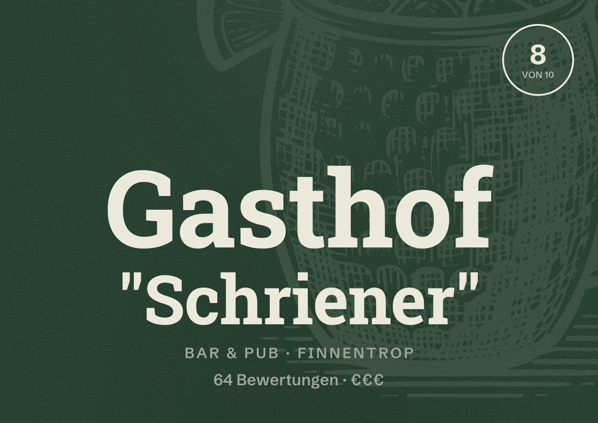 Illustriertes Poster von Gasthof "Schriener", Bar & Pub in Finnentrop: Bewertung 8 von 10 aus 64 Bewertungen, Preisniveau €€€