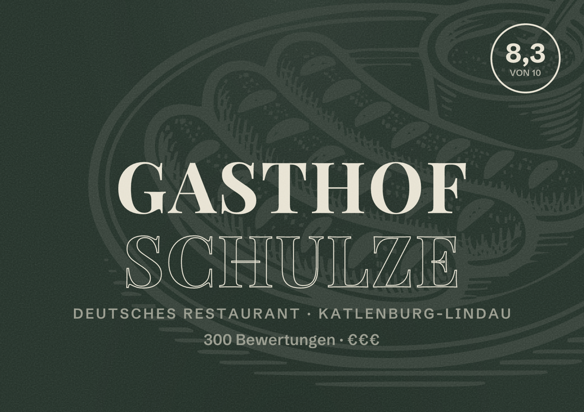 Illustriertes Poster von Gasthof Schulze, Deutsches Restaurant in Katlenburg-Lindau: Bewertung 8,3 von 10 aus 300 Bewertungen, Preisniveau €€€