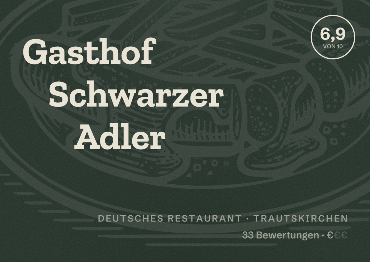 Illustriertes Poster von Gasthof Schwarzer Adler, Deutsches Restaurant in Trautskirchen: Bewertung 6,9 von 10 aus 33 Bewertungen, Preisniveau €