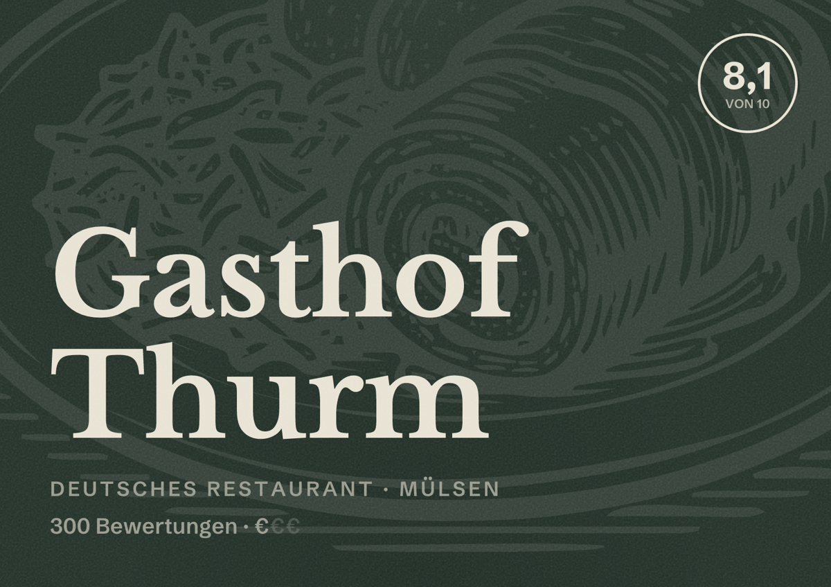 Illustriertes Poster von Gasthof Thurm, Deutsches Restaurant in Mülsen: Bewertung 8,1 von 10 aus 300 Bewertungen, Preisniveau €