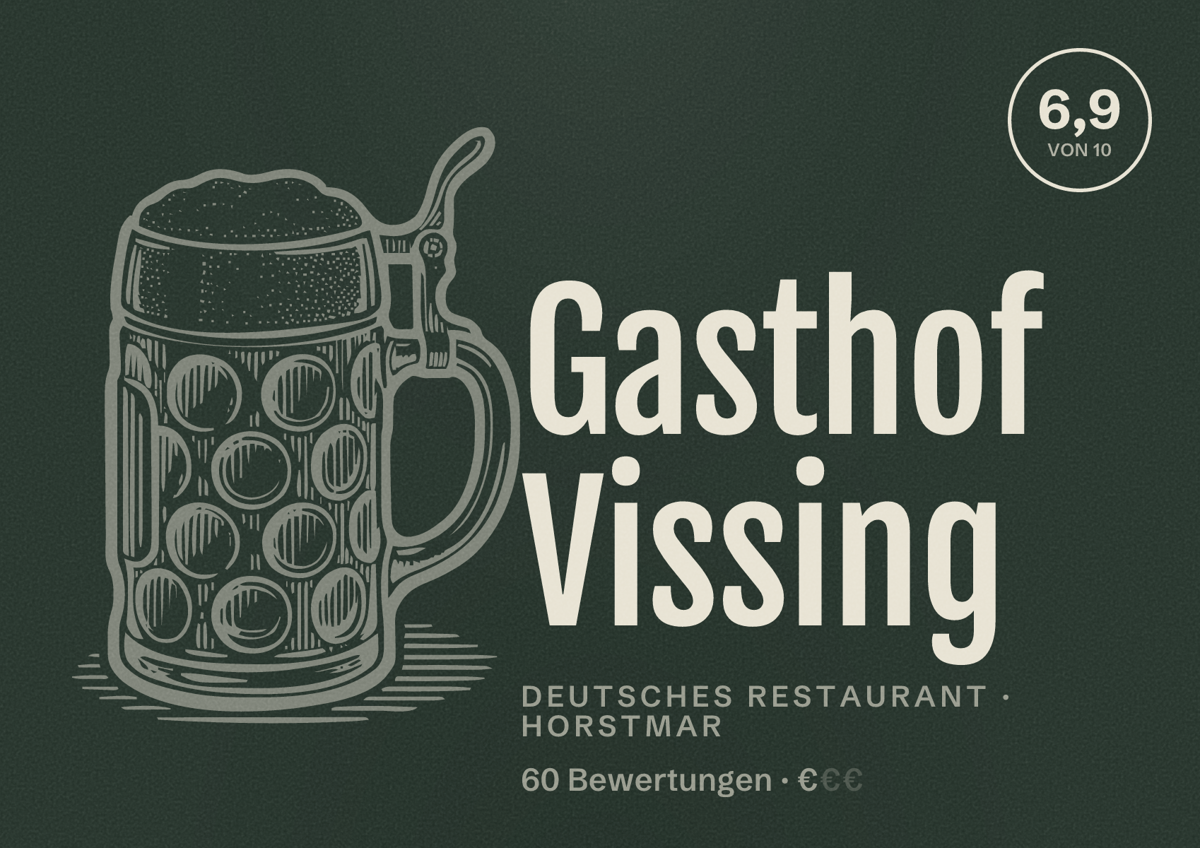 Illustriertes Poster von Gasthof Vissing, Deutsches Restaurant in Horstmar: Bewertung 6,9 von 10 aus 60 Bewertungen, Preisniveau €