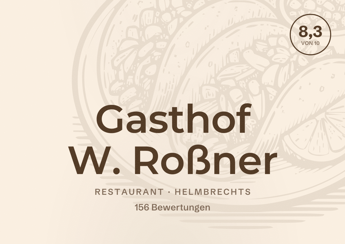 Illustriertes Poster von Gasthof W. Roßner, Restaurant in Helmbrechts: Bewertung 8,3 von 10 aus 156 Bewertungen
