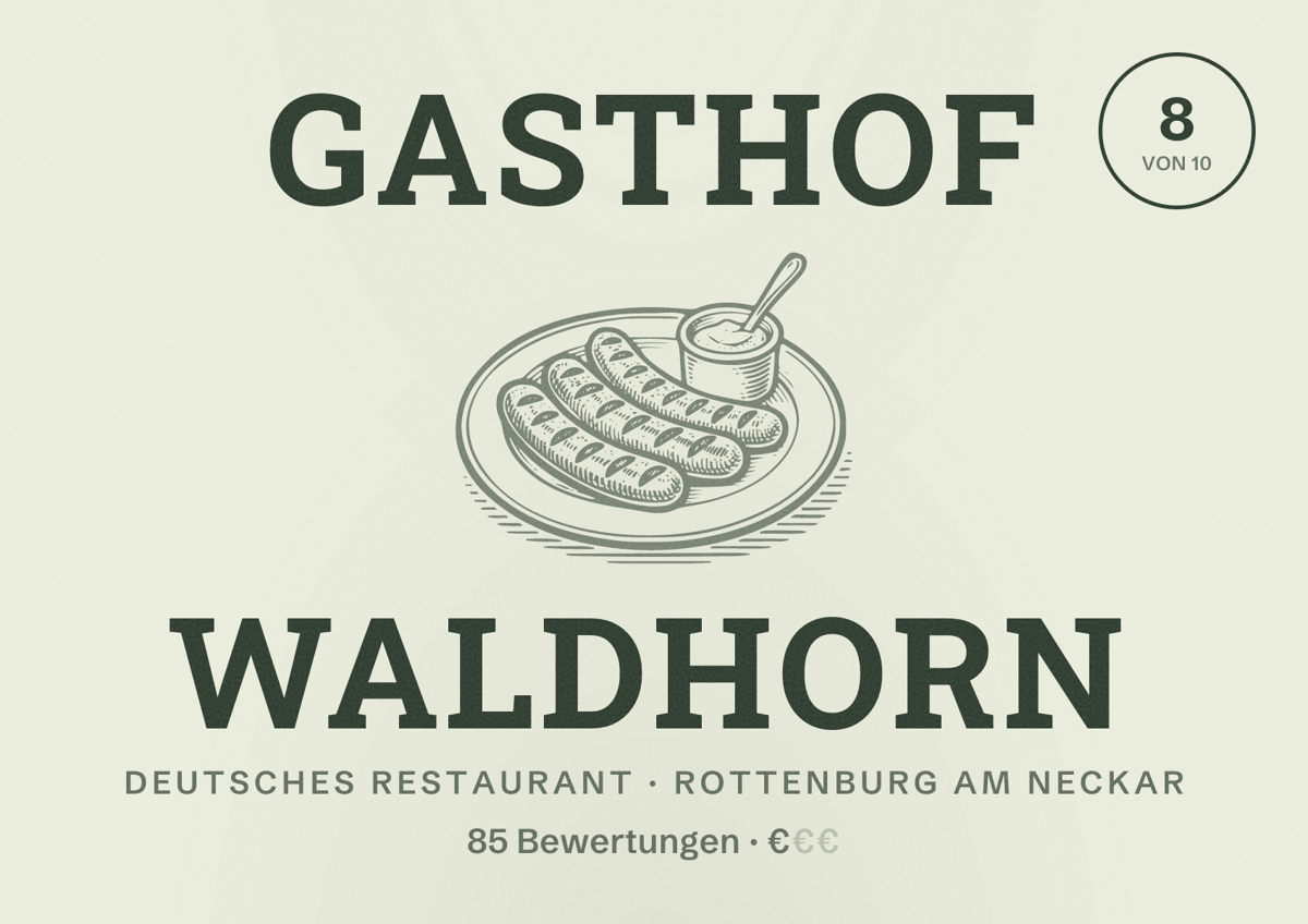 Illustriertes Poster von Gasthof Waldhorn, Deutsches Restaurant in Rottenburg am Neckar: Bewertung 8 von 10 aus 85 Bewertungen, Preisniveau €