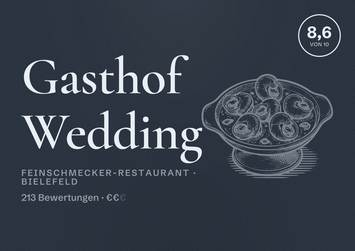 Illustriertes Poster von Gasthof Wedding, Feinschmecker-Restaurant in Bielefeld: Bewertung 8,6 von 10 aus 213 Bewertungen, Preisniveau €€