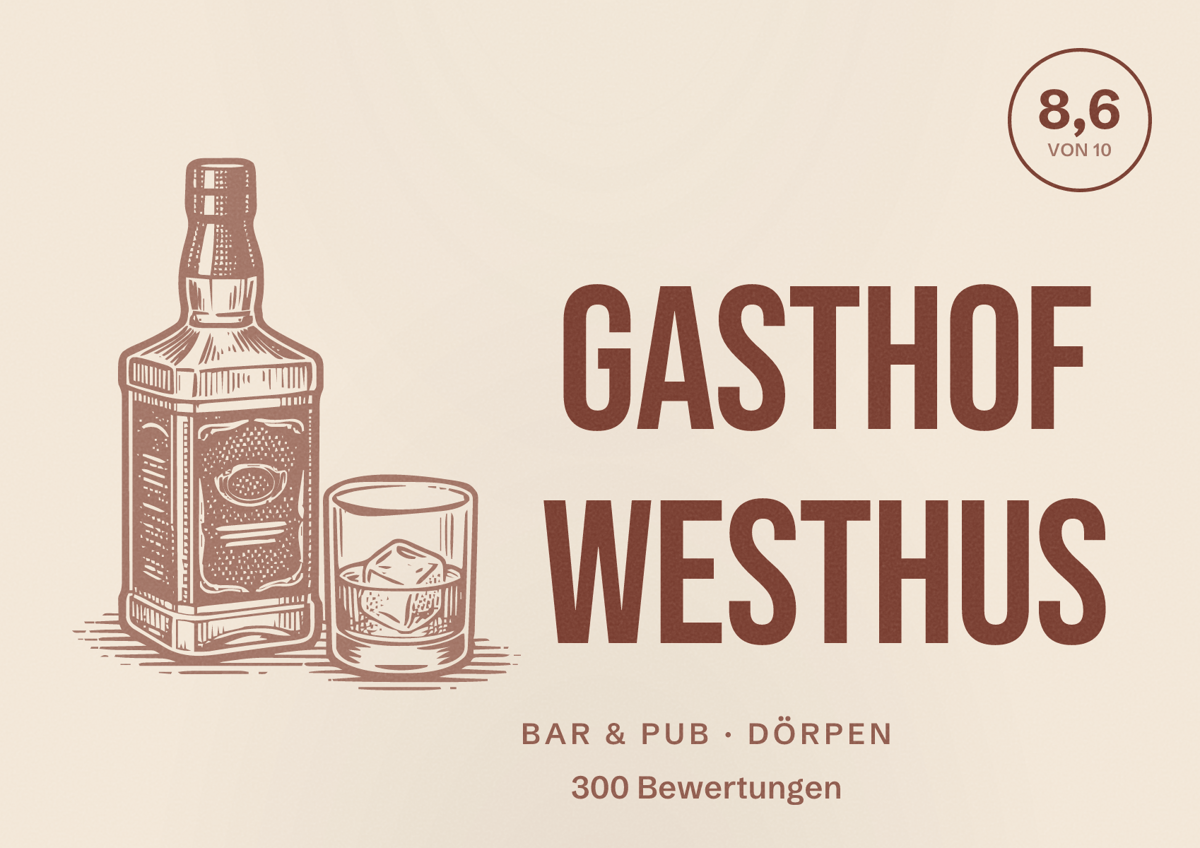 Illustriertes Poster von Gasthof Westhus, Bar & Pub in Dörpen: Bewertung 8,6 von 10 aus 300 Bewertungen
