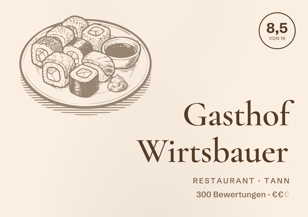 Illustriertes Poster von Gasthof Wirtsbauer, Restaurant in Tann: Bewertung 8,5 von 10 aus 300 Bewertungen, Preisniveau €€