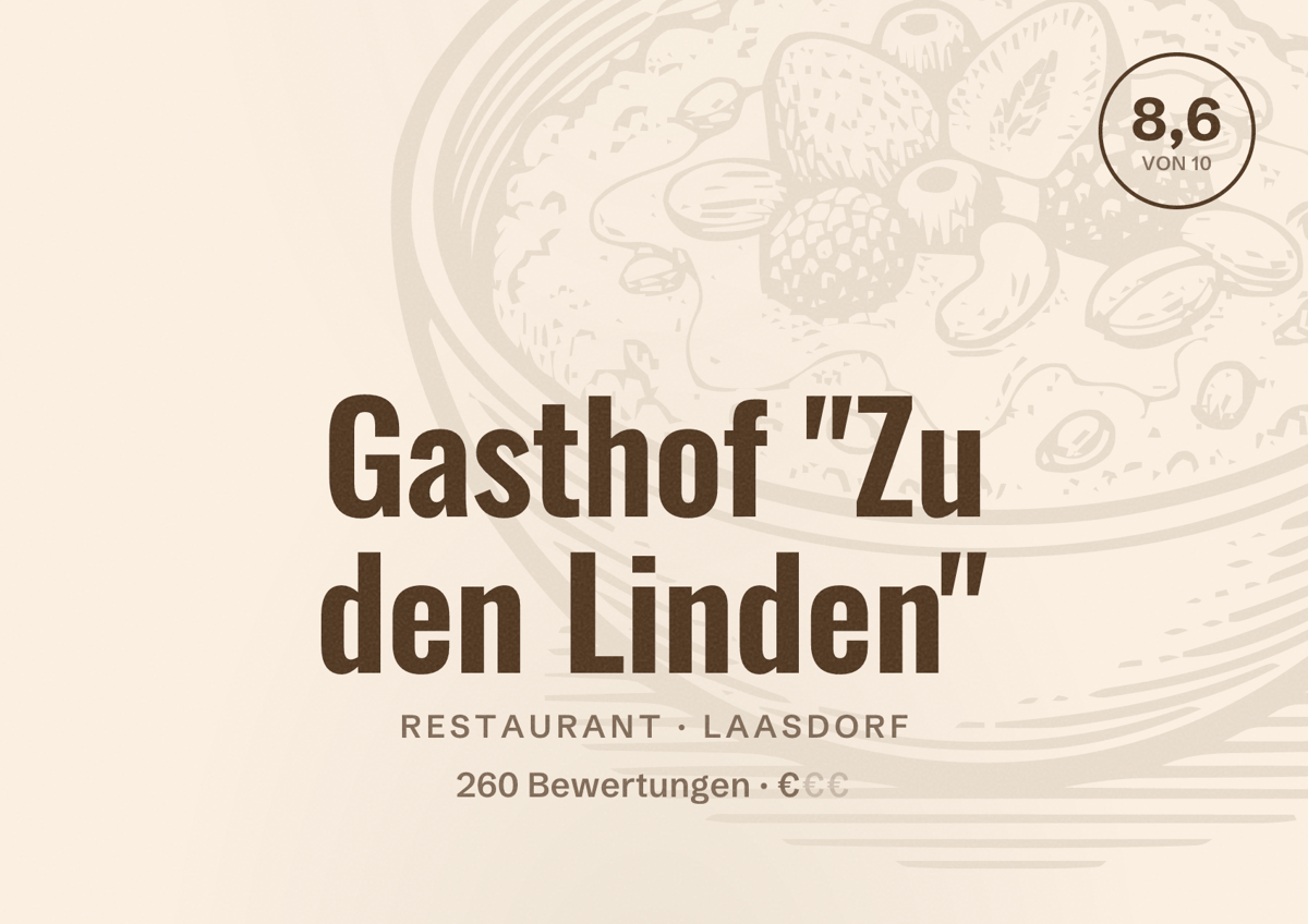 Illustriertes Poster von Gasthof "Zu den Linden", Restaurant in Laasdorf: Bewertung 8,6 von 10 aus 260 Bewertungen, Preisniveau €
