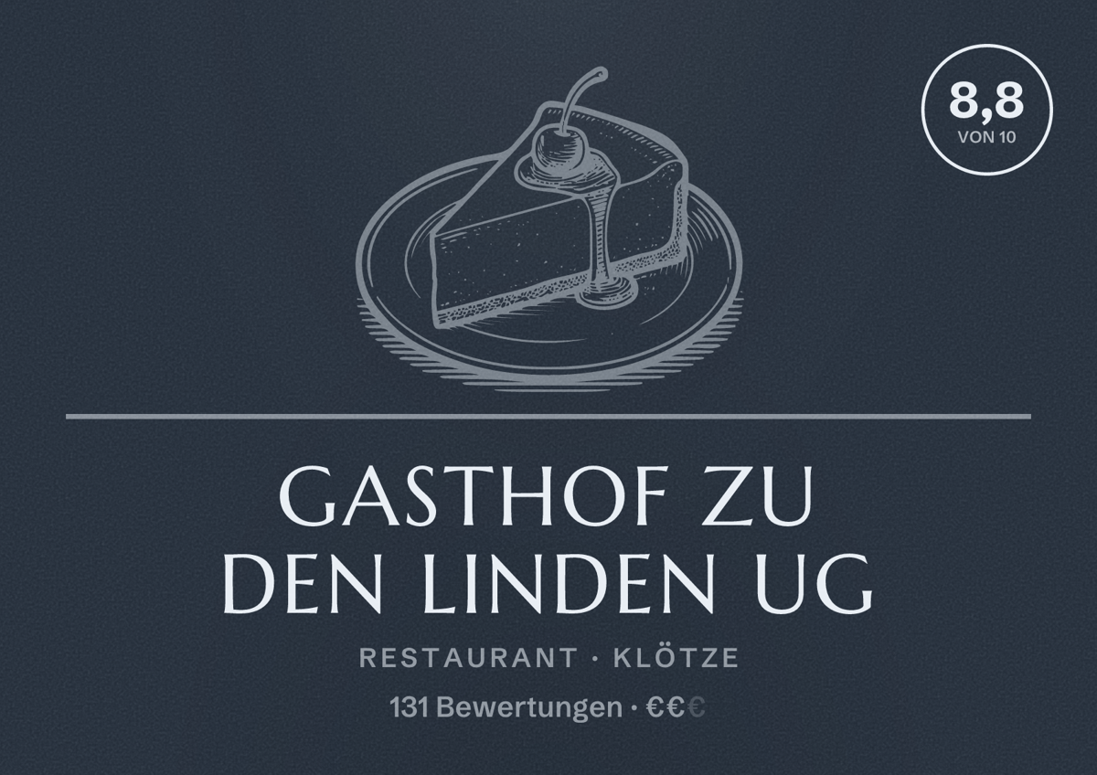 Illustriertes Poster von Gasthof zu den Linden UG, Restaurant in Klötze: Bewertung 8,8 von 10 aus 131 Bewertungen, Preisniveau €€