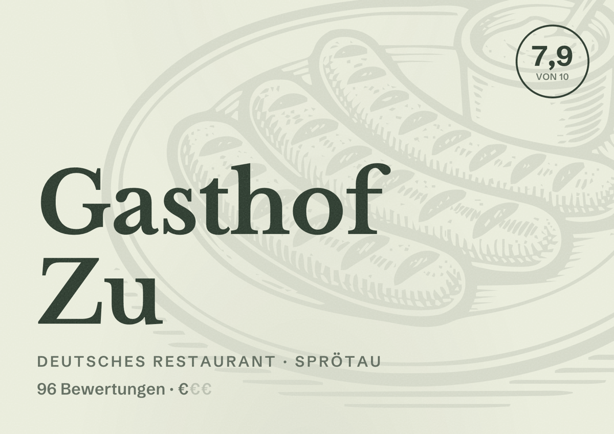 Illustriertes Poster von Gasthof Zu, Deutsches Restaurant in Sprötau: Bewertung 7,9 von 10 aus 96 Bewertungen, Preisniveau €