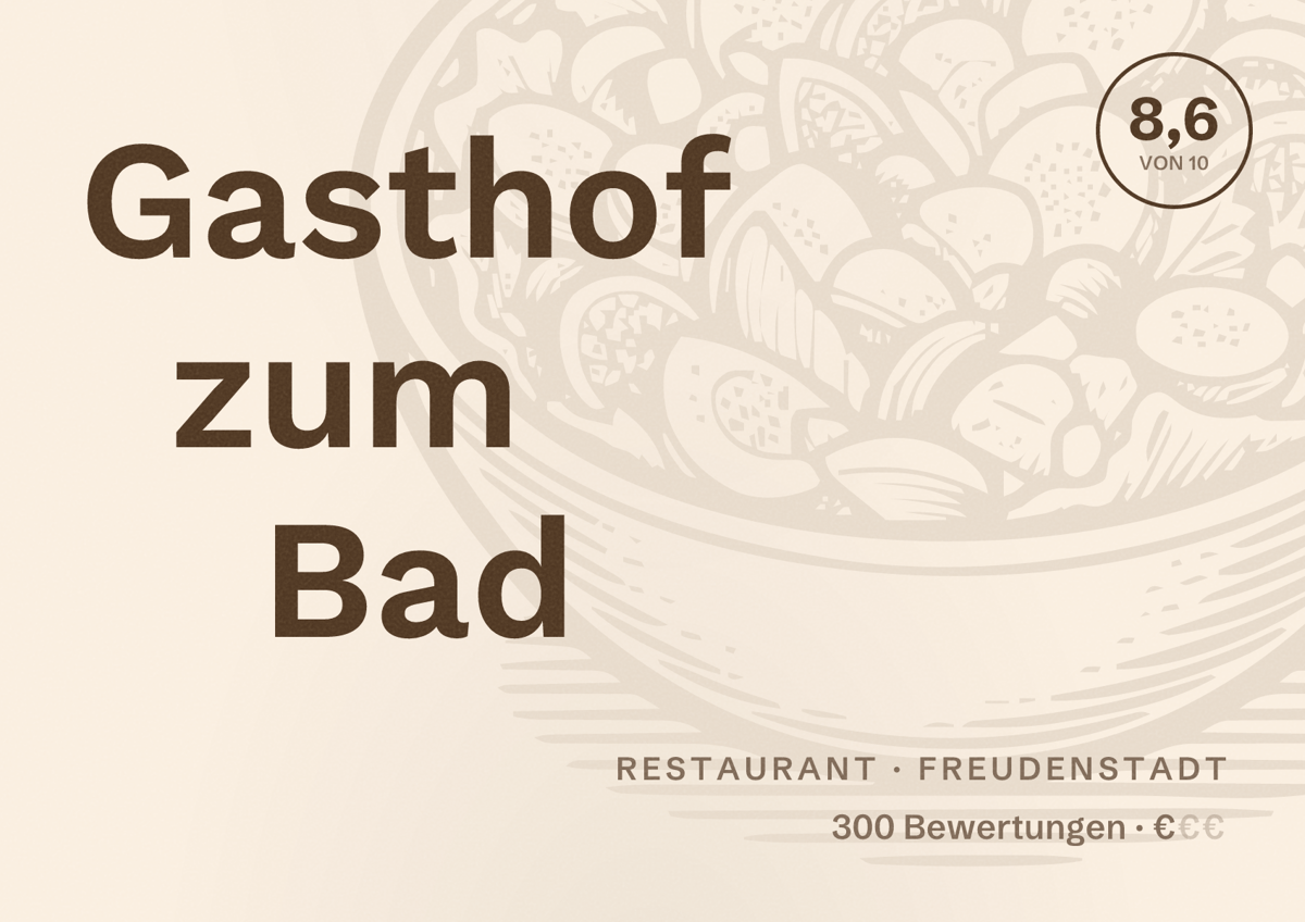 Illustriertes Poster von Gasthof zum Bad, Restaurant in Freudenstadt: Bewertung 8,6 von 10 aus 300 Bewertungen, Preisniveau €