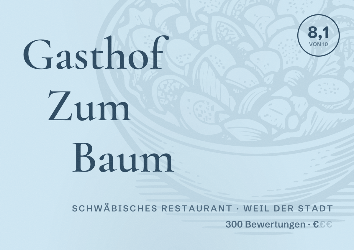 Illustriertes Poster von Gasthof Zum Baum, Schwäbisches Restaurant in Weil der Stadt: Bewertung 8,1 von 10 aus 300 Bewertungen, Preisniveau €