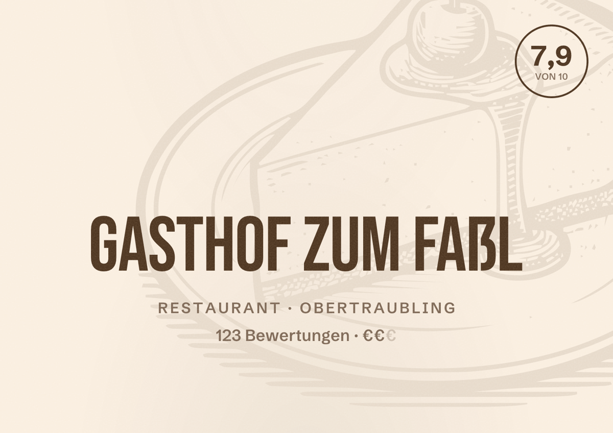 Illustriertes Poster von Gasthof Zum Faßl, Restaurant in Obertraubling: Bewertung 7,9 von 10 aus 123 Bewertungen, Preisniveau €€