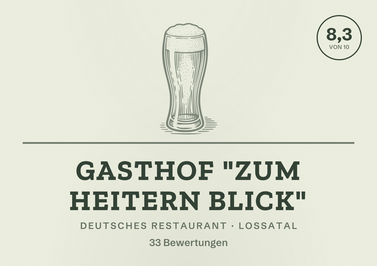 Illustriertes Poster von Gasthof "Zum Heitern Blick", Deutsches Restaurant in Lossatal: Bewertung 8,3 von 10 aus 33 Bewertungen