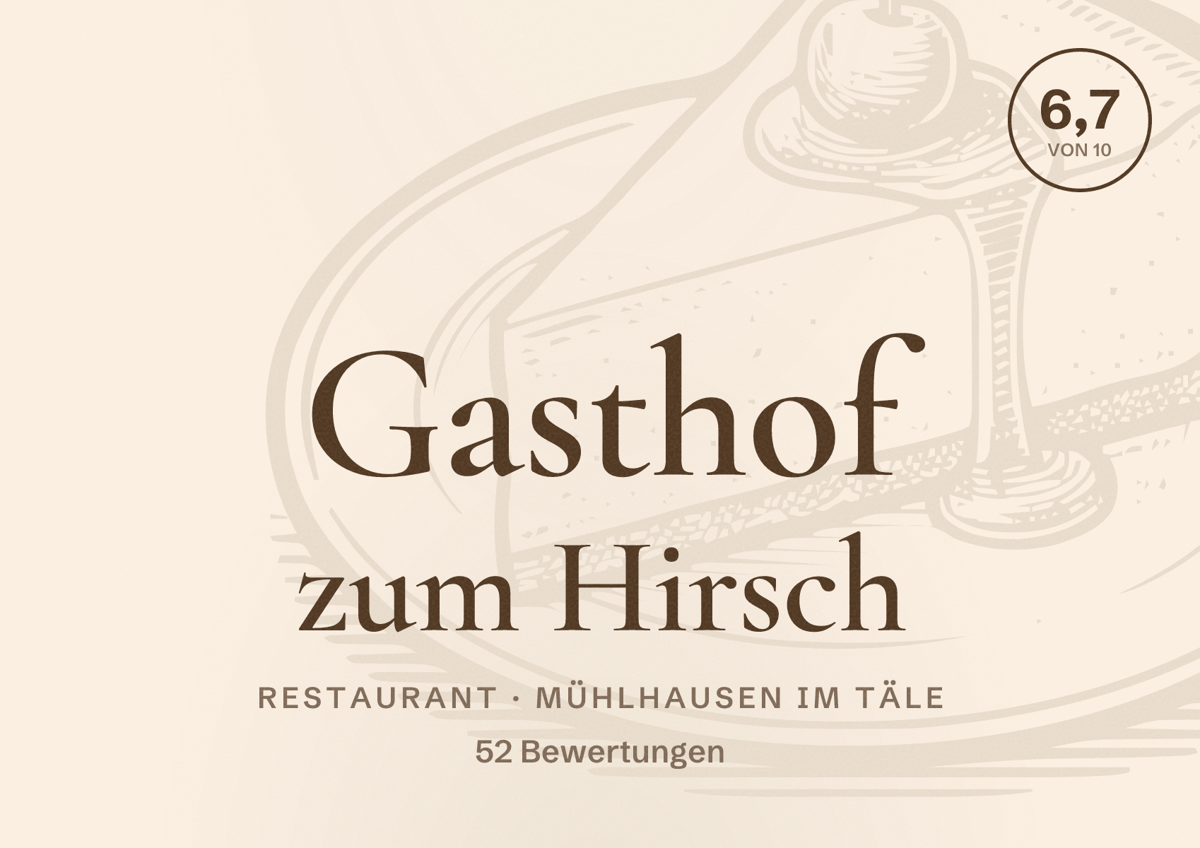 Illustriertes Poster von Gasthof zum Hirsch, Restaurant in Mühlhausen im Täle: Bewertung 6,7 von 10 aus 52 Bewertungen
