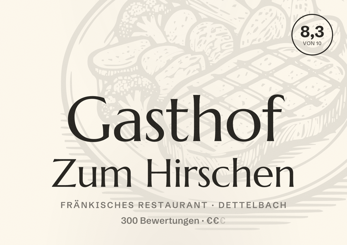 Illustriertes Poster von Gasthof Zum Hirschen, Fränkisches Restaurant in Dettelbach: Bewertung 8,3 von 10 aus 300 Bewertungen, Preisniveau €€