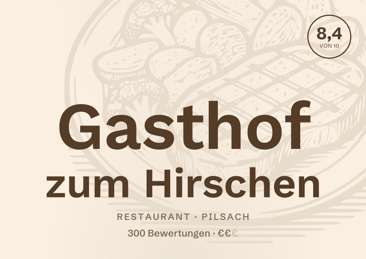 Illustriertes Poster von Gasthof zum Hirschen, Restaurant in Pilsach: Bewertung 8,4 von 10 aus 300 Bewertungen, Preisniveau €€