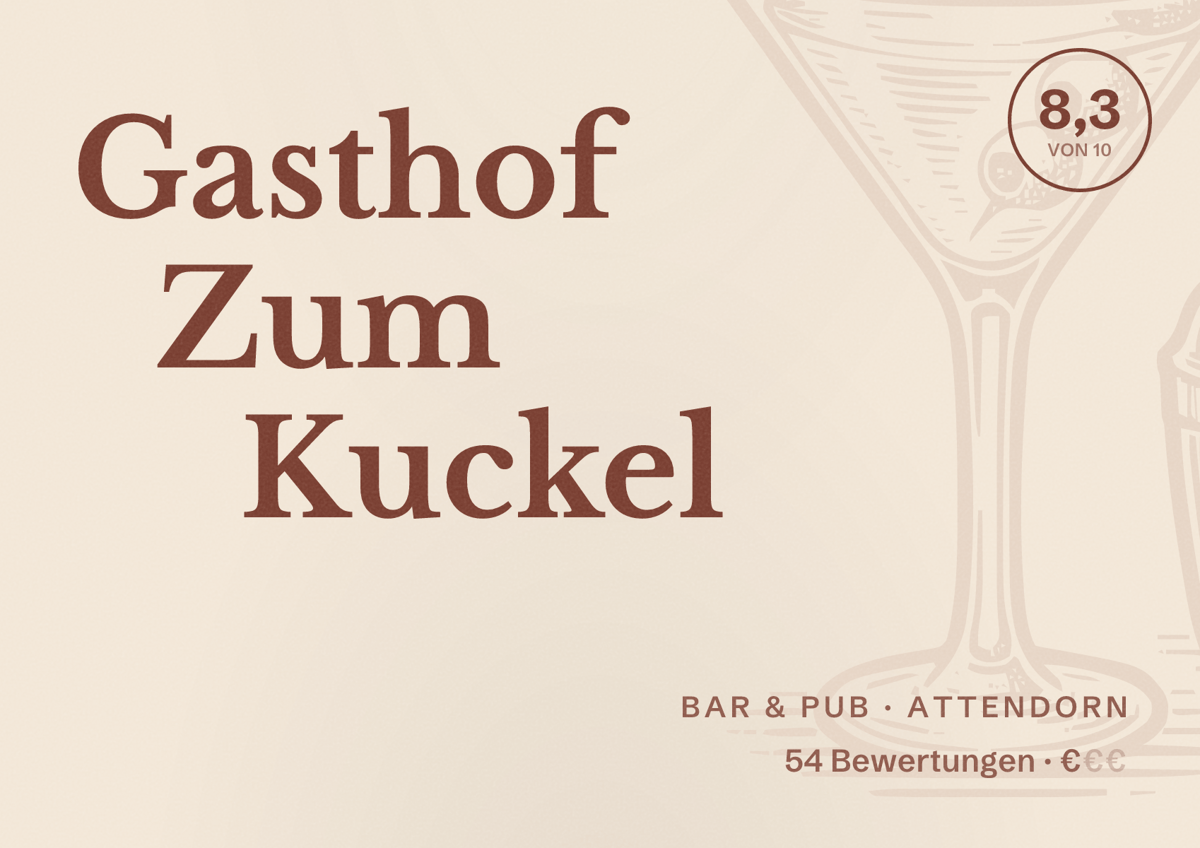 Illustriertes Poster von Gasthof Zum Kuckel, Bar & Pub in Attendorn: Bewertung 8,3 von 10 aus 54 Bewertungen, Preisniveau €