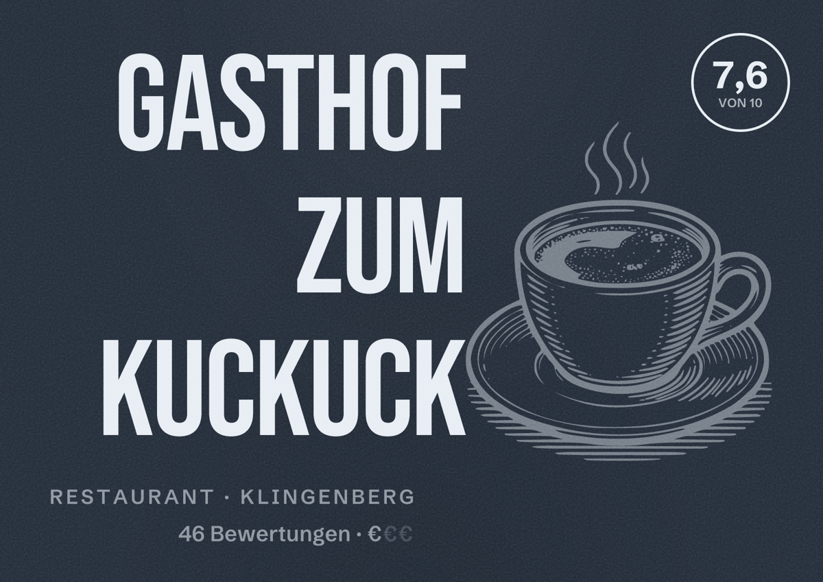 Illustriertes Poster von Gasthof zum Kuckuck, Restaurant in Klingenberg: Bewertung 7,6 von 10 aus 46 Bewertungen, Preisniveau €