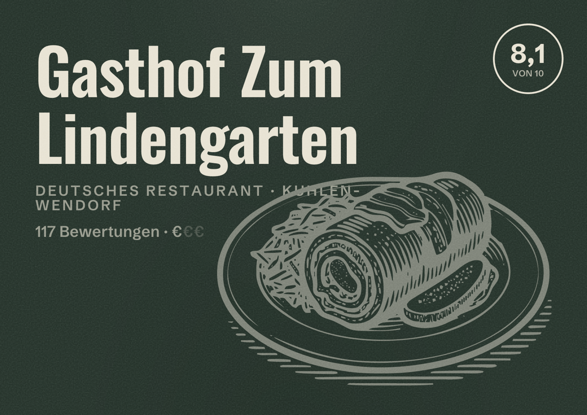 Illustriertes Poster von Gasthof Zum Lindengarten, Deutsches Restaurant in Kuhlen-Wendorf: Bewertung 8,1 von 10 aus 117 Bewertungen, Preisniveau €