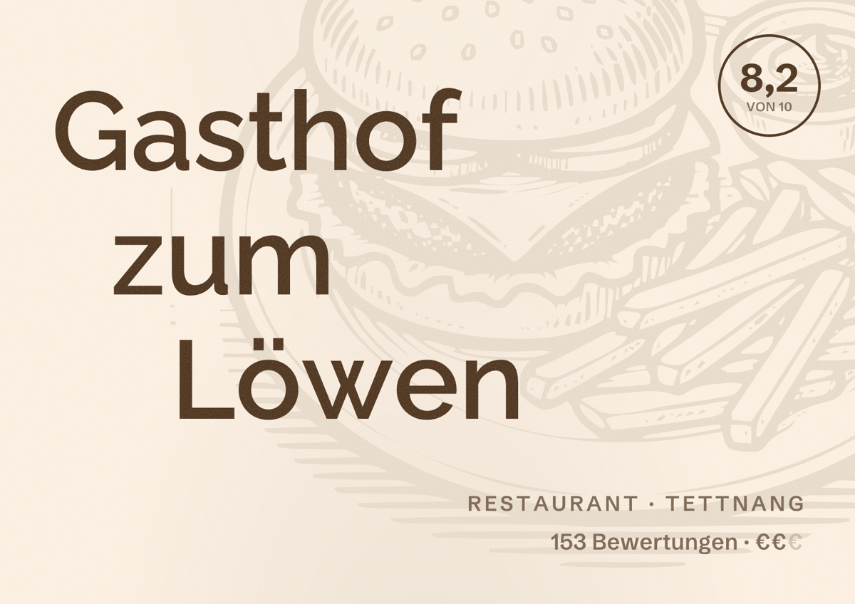 Illustriertes Poster von Gasthof zum Löwen, Restaurant in Tettnang: Bewertung 8,2 von 10 aus 153 Bewertungen, Preisniveau €€