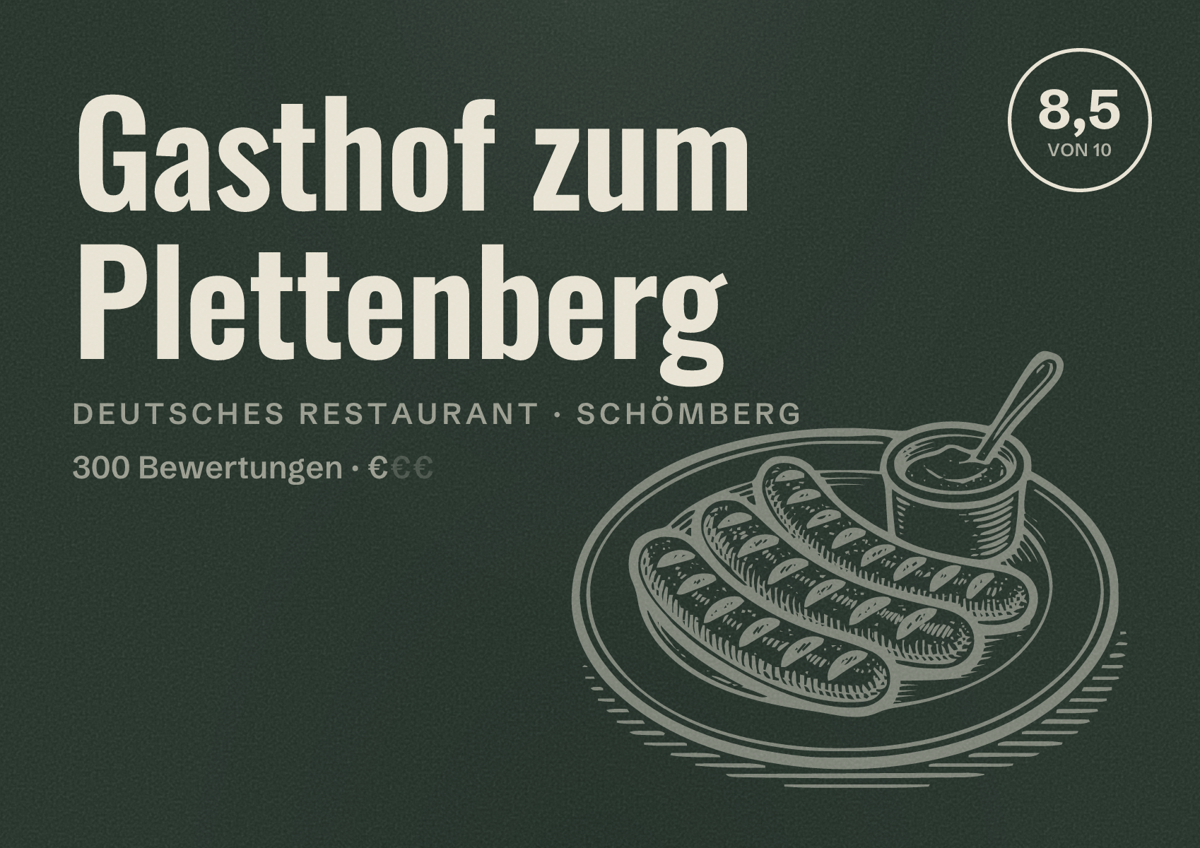 Illustriertes Poster von Gasthof zum Plettenberg, Deutsches Restaurant in Schömberg: Bewertung 8,5 von 10 aus 300 Bewertungen, Preisniveau €