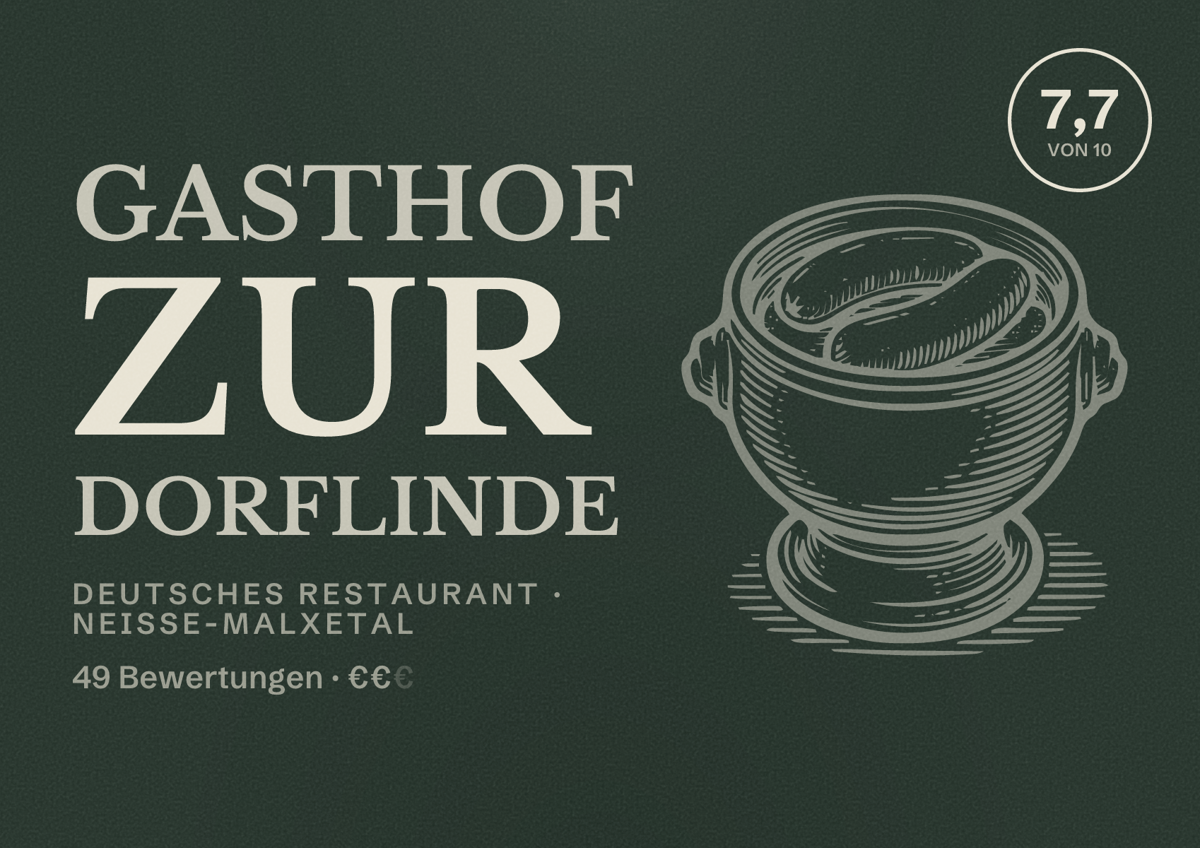 Illustriertes Poster von Gasthof Zur Dorflinde, Deutsches Restaurant in Neiße-Malxetal: Bewertung 7,7 von 10 aus 49 Bewertungen, Preisniveau €€