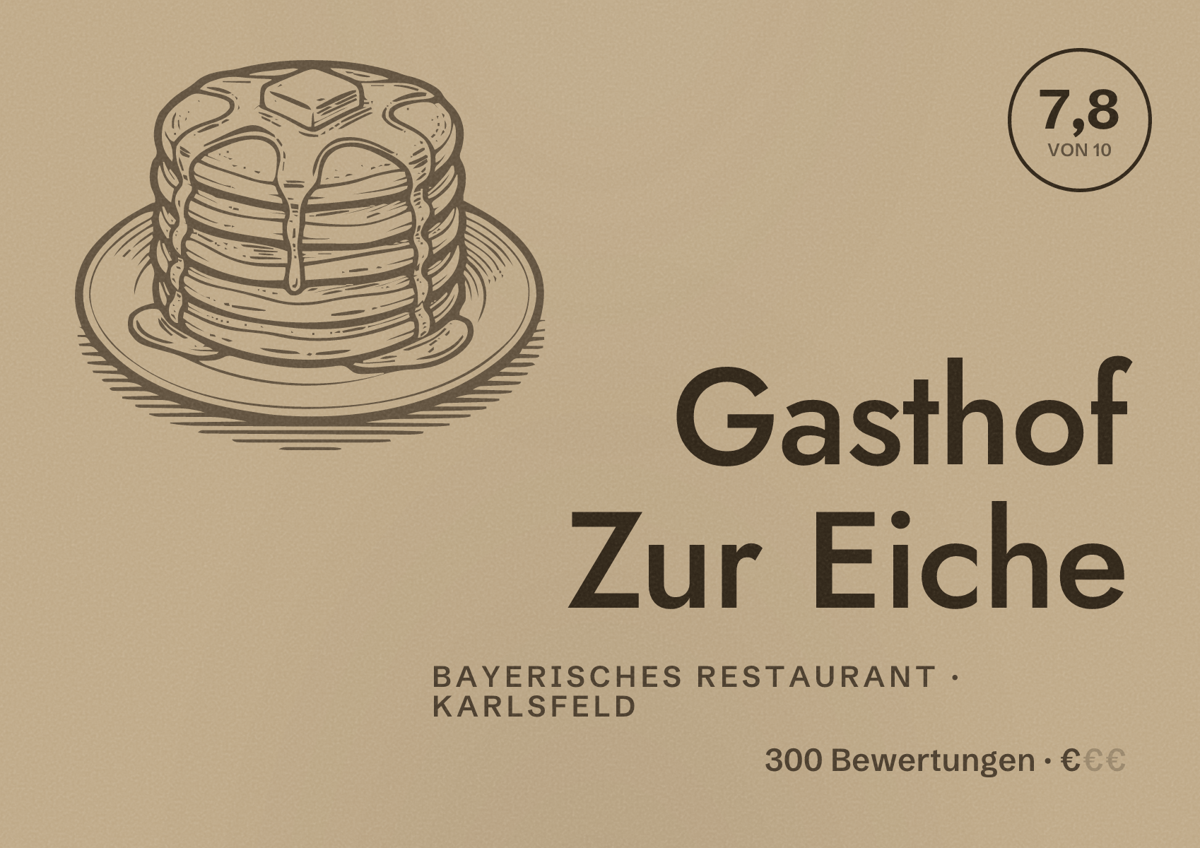 Illustriertes Poster von Gasthof Zur Eiche, Bayerisches Restaurant in Karlsfeld: Bewertung 7,8 von 10 aus 300 Bewertungen, Preisniveau €