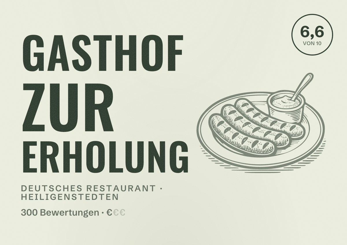 Illustriertes Poster von Gasthof zur Erholung, Deutsches Restaurant in Heiligenstedten: Bewertung 6,6 von 10 aus 300 Bewertungen, Preisniveau €