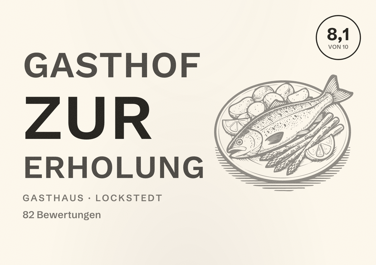 Illustriertes Poster von Gasthof Zur Erholung, Gasthaus in Lockstedt: Bewertung 8,1 von 10 aus 82 Bewertungen