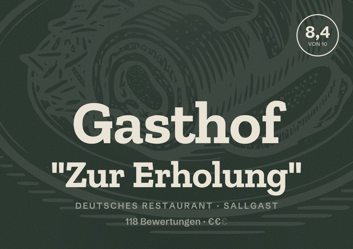 Illustriertes Poster von Gasthof "Zur Erholung", Deutsches Restaurant in Sallgast: Bewertung 8,4 von 10 aus 118 Bewertungen, Preisniveau €€
