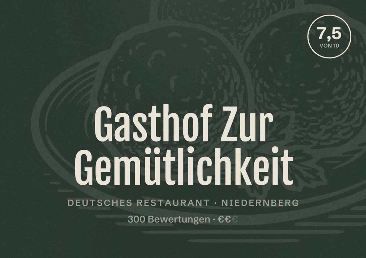 Illustriertes Poster von Gasthof Zur Gemütlichkeit, Deutsches Restaurant in Niedernberg: Bewertung 7,5 von 10 aus 300 Bewertungen, Preisniveau €€