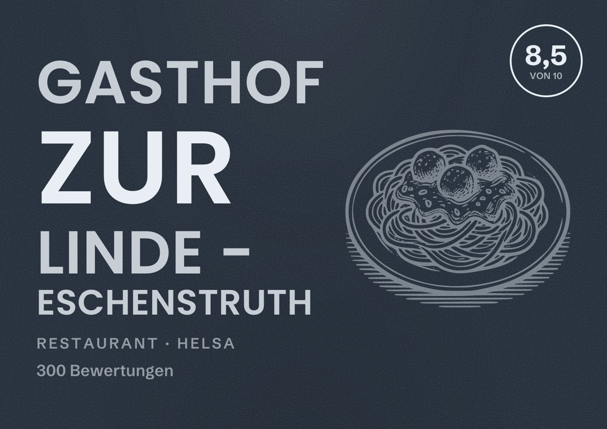 Illustriertes Poster von Gasthof Zur Linde - Eschenstruth, Restaurant in Helsa: Bewertung 8,5 von 10 aus 300 Bewertungen
