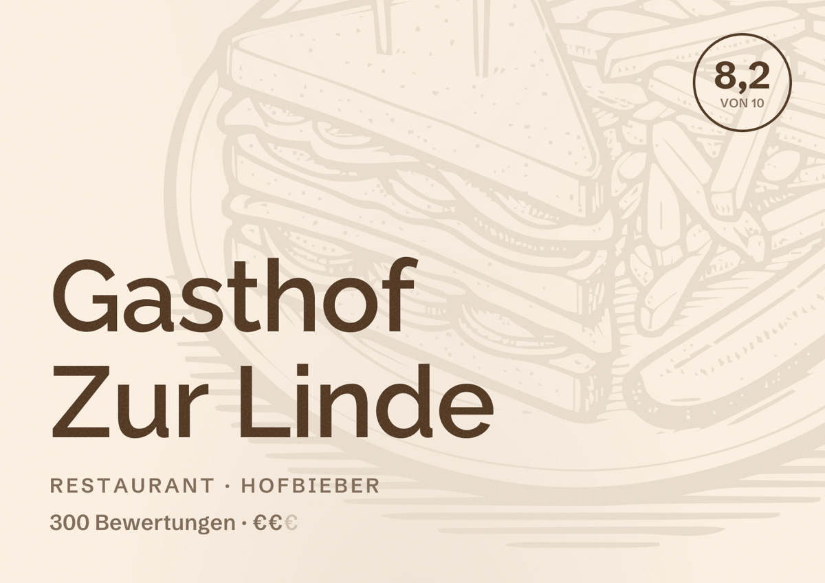 Illustriertes Poster von Gasthof Zur Linde, Restaurant in Hofbieber: Bewertung 8,2 von 10 aus 300 Bewertungen, Preisniveau €€