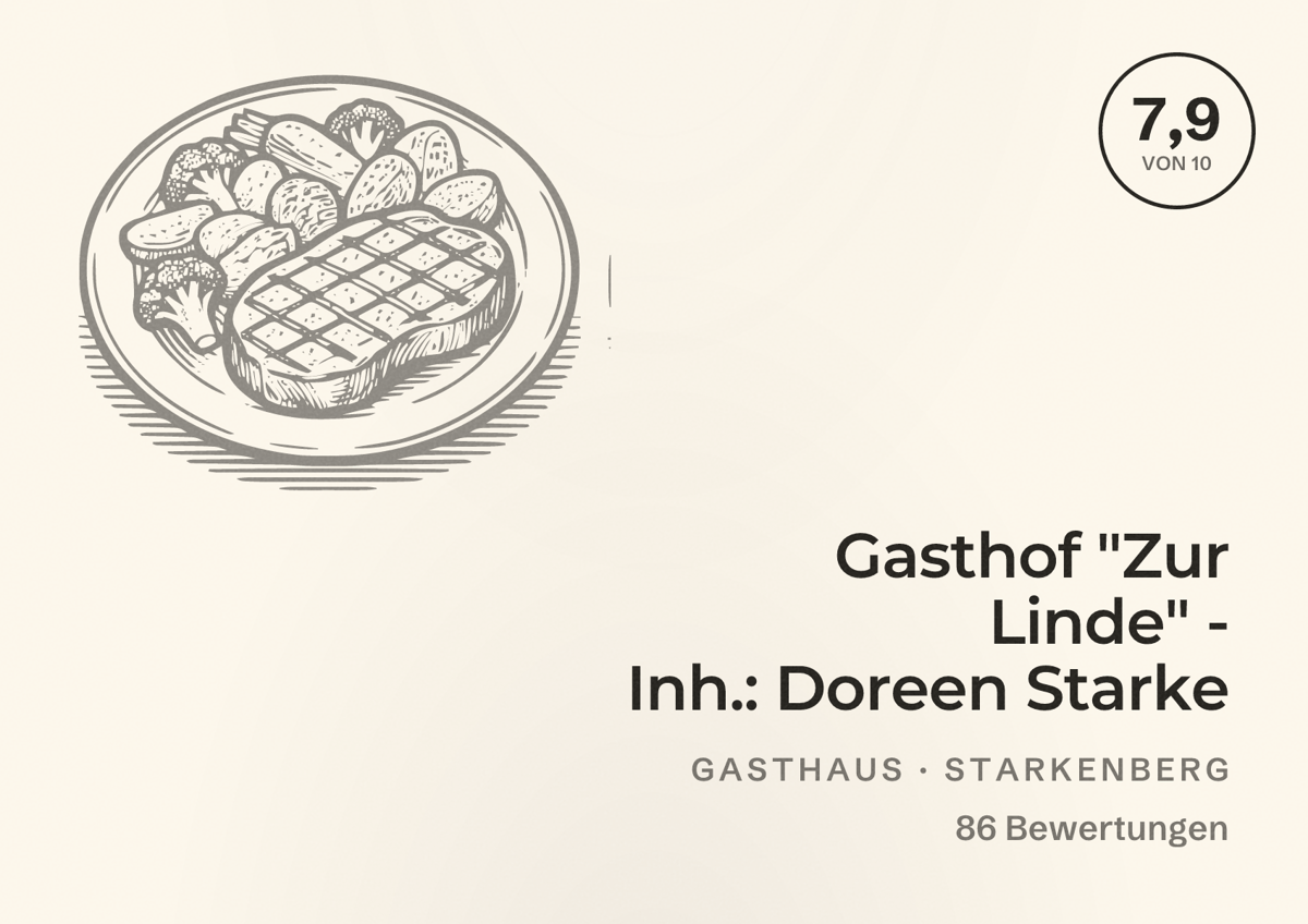 Illustriertes Poster von Gasthof "Zur Linde" - Inh.: Doreen Starke, Gasthaus in Starkenberg: Bewertung 7,9 von 10 aus 86 Bewertungen