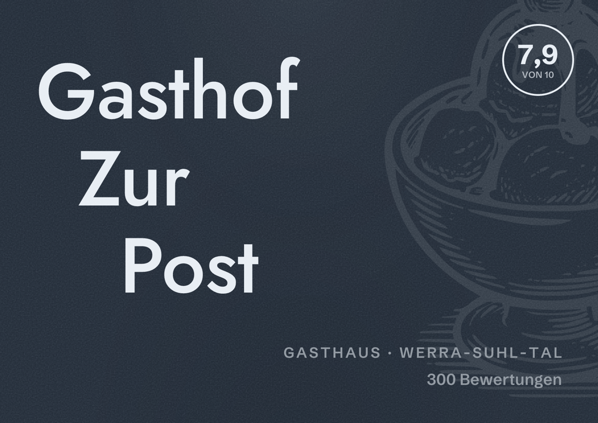 Illustriertes Poster von Gasthof Zur Post, Gasthaus in Werra-Suhl-Tal: Bewertung 7,9 von 10 aus 300 Bewertungen