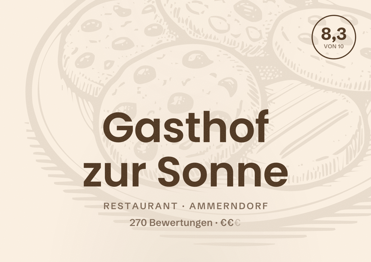 Illustriertes Poster von Gasthof zur Sonne, Restaurant in Ammerndorf: Bewertung 8,3 von 10 aus 270 Bewertungen, Preisniveau €€