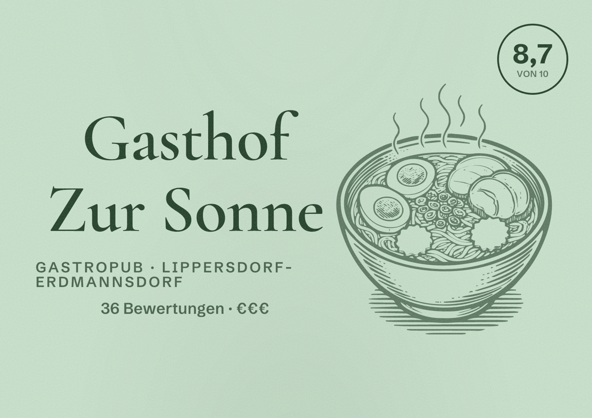 Illustriertes Poster von Gasthof Zur Sonne, Gastropub in Lippersdorf-Erdmannsdorf: Bewertung 8,7 von 10 aus 36 Bewertungen, Preisniveau €€€