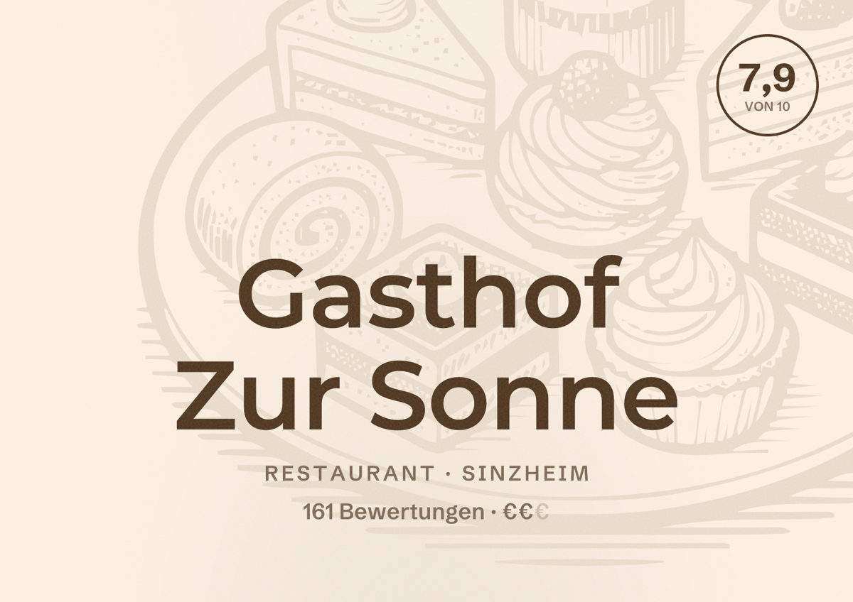 Illustriertes Poster von Gasthof Zur Sonne, Restaurant in Sinzheim: Bewertung 7,9 von 10 aus 161 Bewertungen, Preisniveau €€
