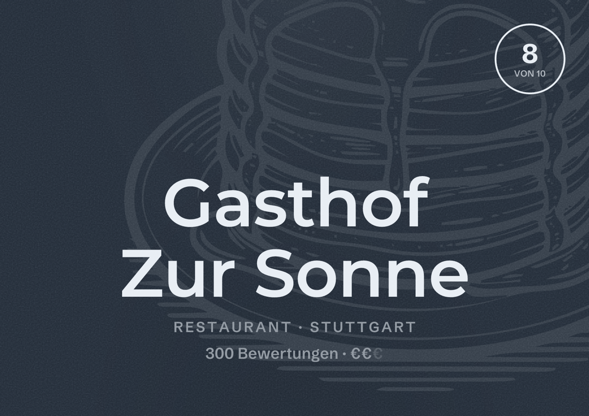 Illustriertes Poster von Gasthof Zur Sonne, Restaurant in Stuttgart: Bewertung 8,0 von 10 aus 300 Bewertungen, Preisniveau €€