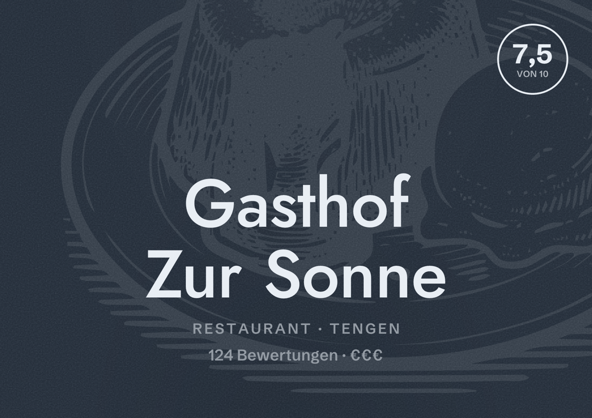 Illustriertes Poster von Gasthof Zur Sonne, Restaurant in Tengen: Bewertung 7,5 von 10 aus 124 Bewertungen, Preisniveau €€€