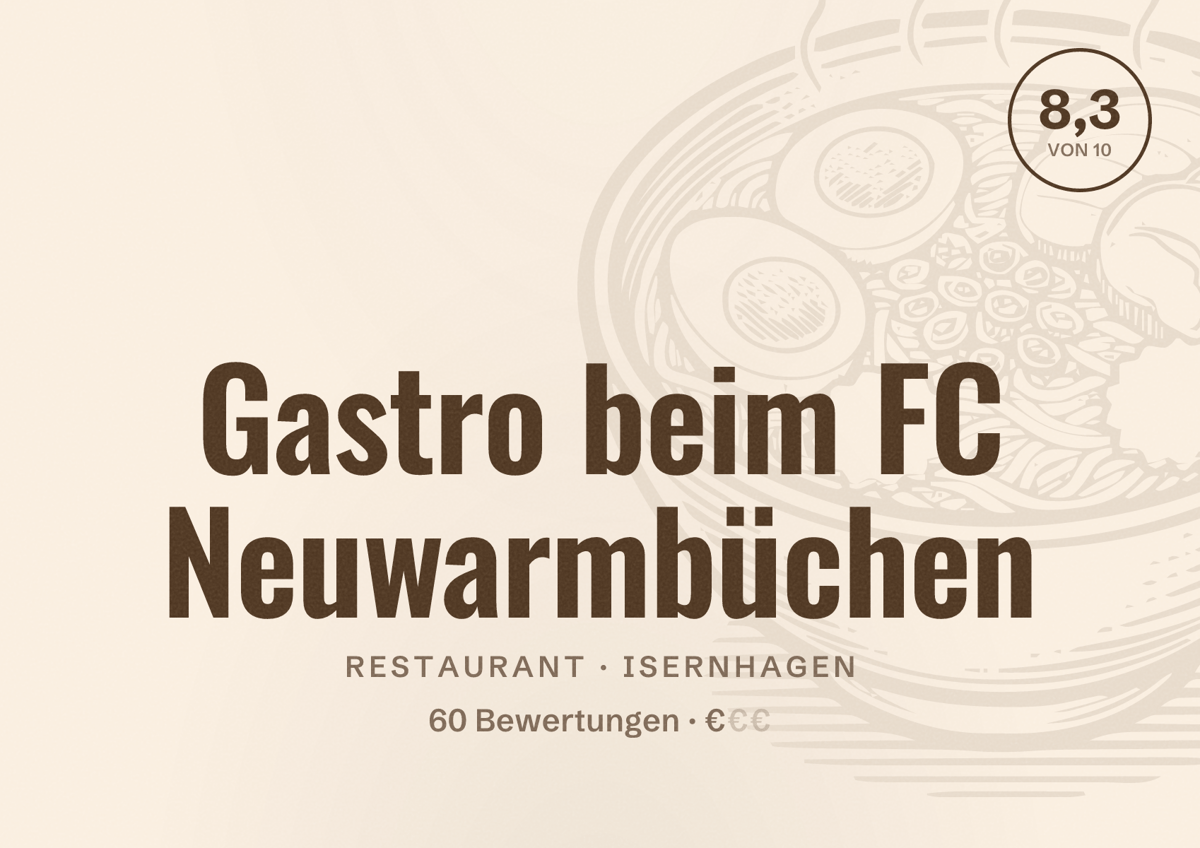 Illustriertes Poster von Gastro beim FC Neuwarmbüchen, Restaurant in Isernhagen: Bewertung 8,3 von 10 aus 60 Bewertungen, Preisniveau €