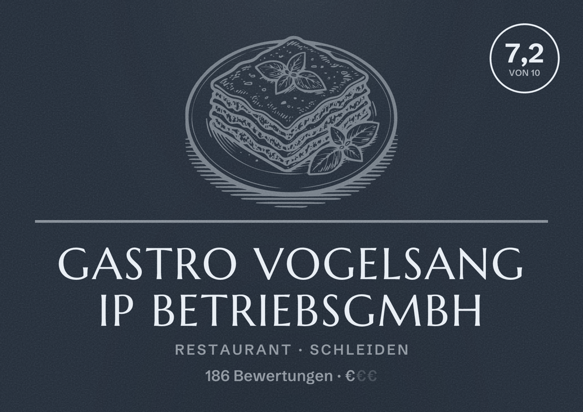 Illustriertes Poster von Gastro Vogelsang IP BetriebsGmbH, Restaurant in Schleiden: Bewertung 7,2 von 10 aus 186 Bewertungen, Preisniveau €