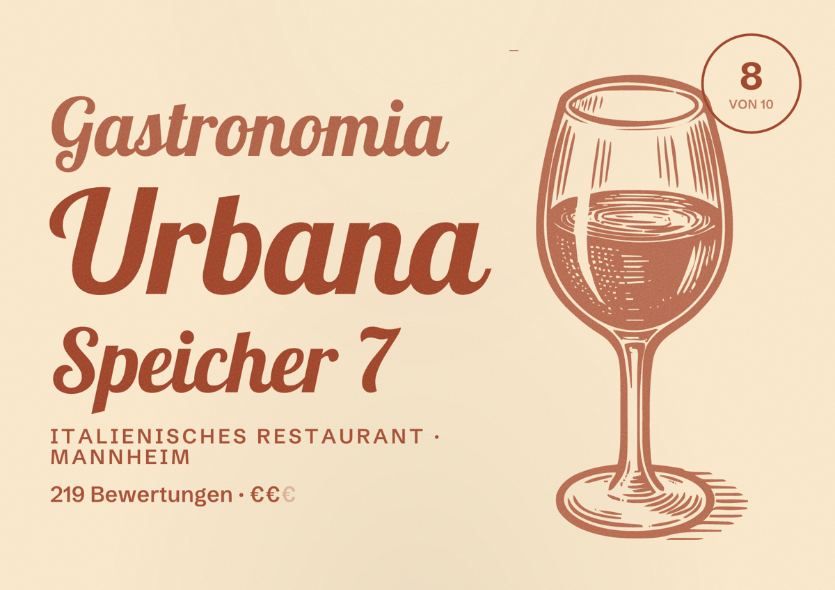 Illustriertes Poster von Gastronomia Urbana Speicher 7, Italienisches Restaurant in Mannheim: Bewertung 8 von 10 aus 219 Bewertungen, Preisniveau €€