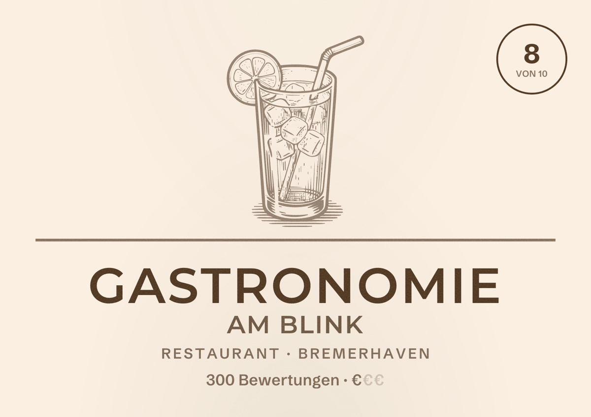 Illustriertes Poster von Gastronomie am Blink, Restaurant in Bremerhaven: Bewertung 8 von 10 aus 300 Bewertungen, Preisniveau €