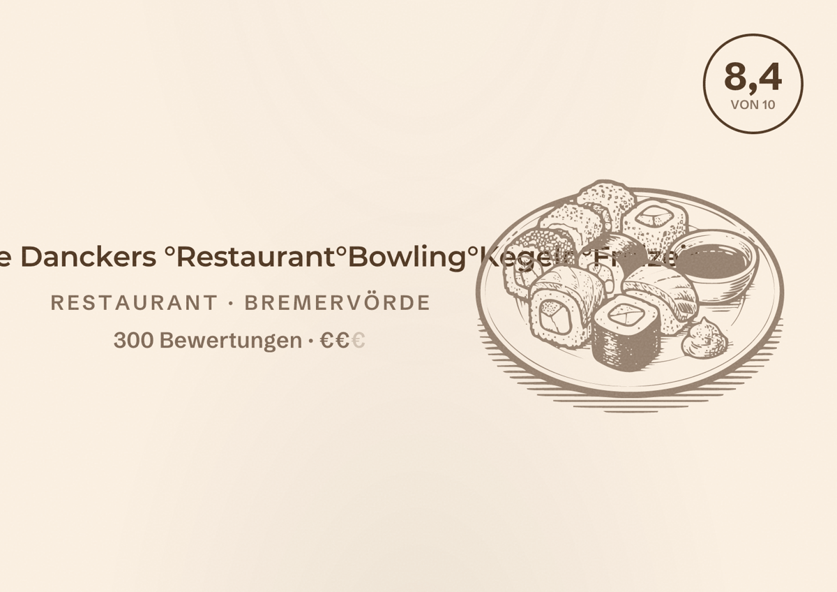 Illustriertes Poster von Gastronomie Danckers °Restaurant°Bowling°Kegeln°Freizeit, Restaurant in Bremervörde: Bewertung 8,4 von 10 aus 300 Bewertungen, Preisniveau €€