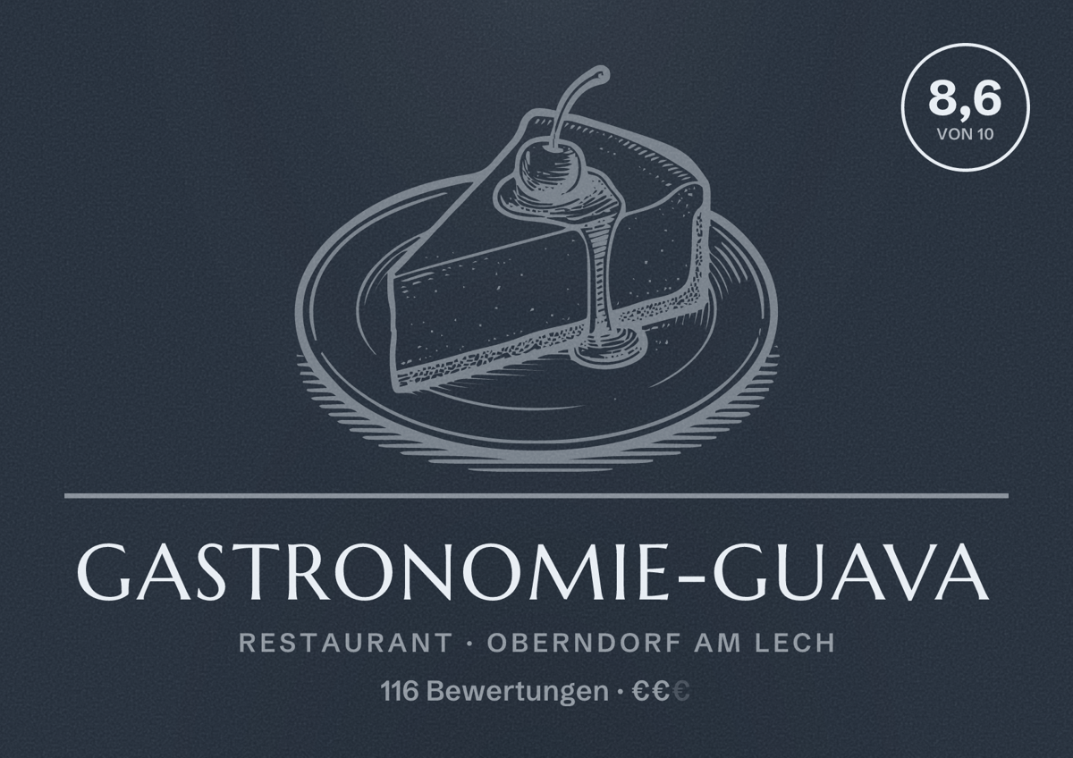 Illustriertes Poster von Gastronomie-Guava, Restaurant in Oberndorf am Lech: Bewertung 8,6 von 10 aus 116 Bewertungen, Preisniveau €€