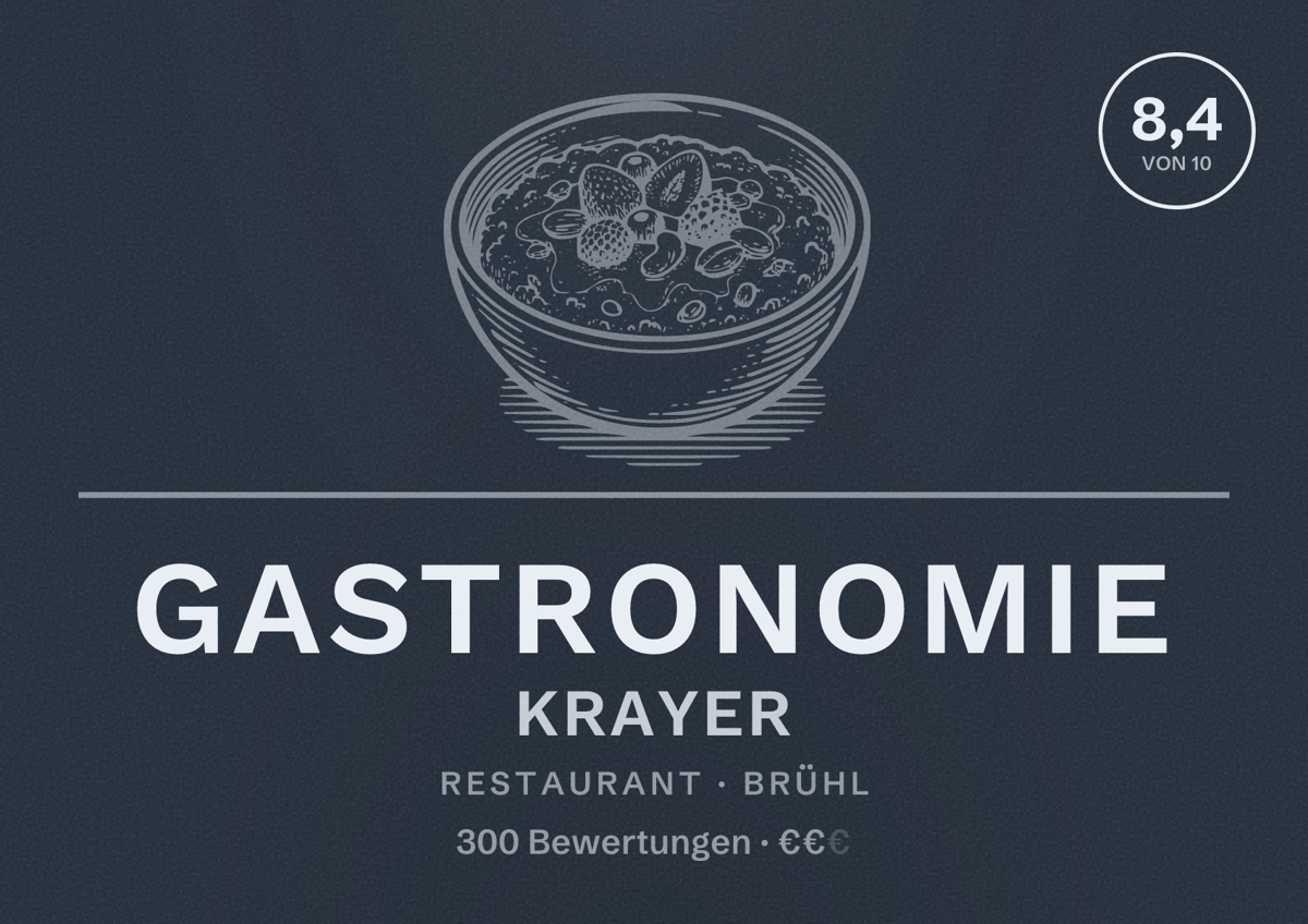 Illustriertes Poster von Gastronomie Krayer, Restaurant in Brühl: Bewertung 8,4 von 10 aus 300 Bewertungen, Preisniveau €€