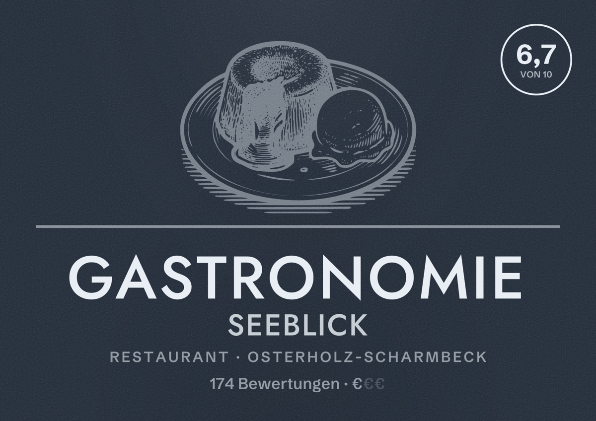 Illustriertes Poster von Gastronomie Seeblick, Restaurant in Osterholz-Scharmbeck: Bewertung 6,7 von 10 aus 174 Bewertungen, Preisniveau €