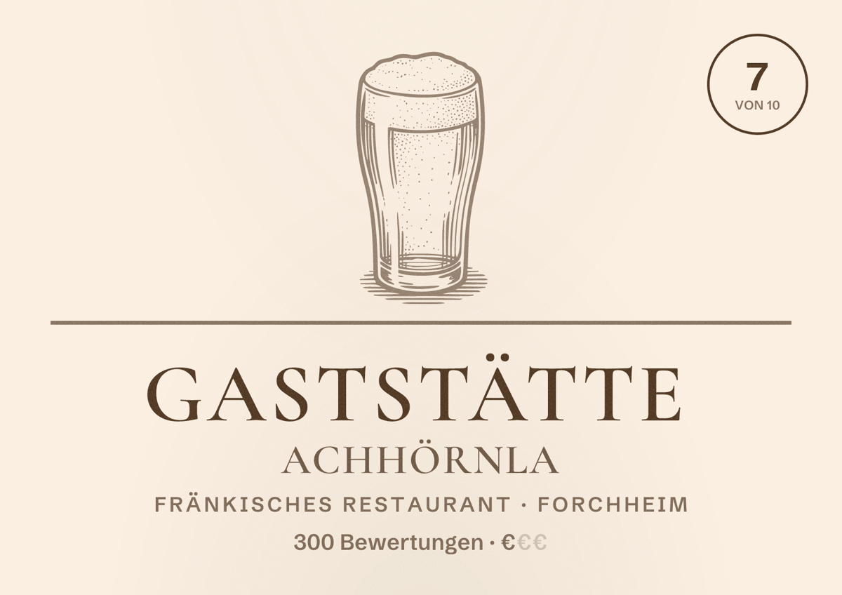 Illustriertes Poster von Gaststätte Achhörnla, Fränkisches Restaurant in Forchheim: Bewertung 7 von 10 aus 300 Bewertungen, Preisniveau €